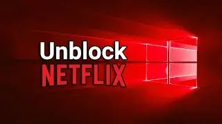 How to Unblock Netflix Using Wachee VPN on Windows