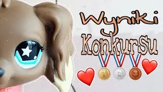 LPS: Wyniki Konkursu ❤️🥇🥈🥉❤️!