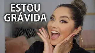 ESTOU GRÁVIDA!!!
