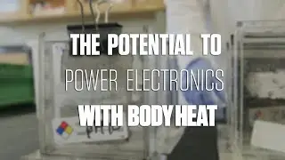 The Potential to Power Electronic Devices with Body Heat