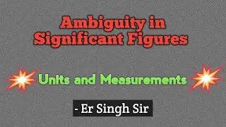 Ambiguity in Significant figures