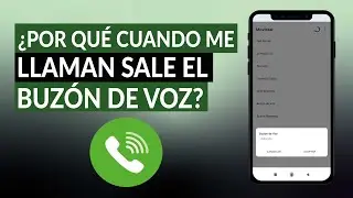 ¿Por qué cuando me llaman sale el BUZÓN DE VOZ o contestador directamente? Cómo quitar buzón de voz
