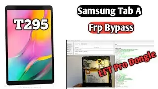 Samsung Tab A T295 Frp Bypass Eft Pro Dongle