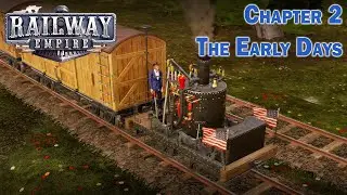 Railway Empire | Chapter 2 The Early Days | PRESIDENT