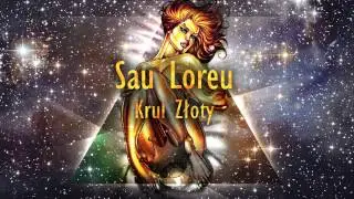 Sau Loreu X Krul Złoty