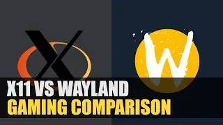 X11 vs Wayland + Gamescope | Gaming Comparison