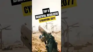 Top 5 Beautiful Revolvers – Cyberpunk 2077 