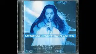 Miranda - Northern Lights 1999 (Full Album)