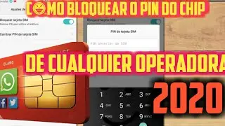 como bloquear o pin do chip  2020