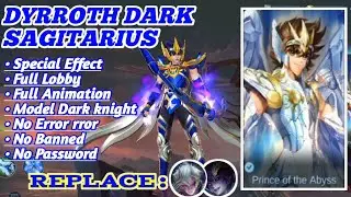 SCRIPT SKIN DYRROTH DARK SAGITARIUS | SCRIPT SKIN DYRROTH COSTUS | SCRIPT SKIN DYRROTH ANIME | LEGIT