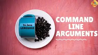 ⌨ COMMAND LINE ARGUMENTS IN JAVA