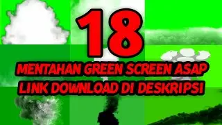 MENTAHAN GREEN SCREEN ASAP