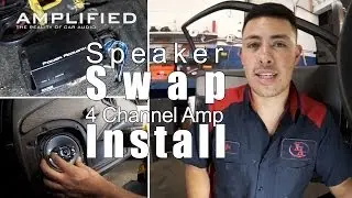 4 Channel Amp Install and Speaker Swap - Amplified 
