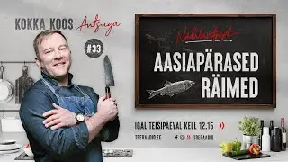 AASIAPÄRASED RÄIMED | Kokka koos Antsuga #33