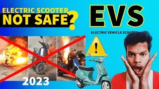 ⚠️Electric Scooter Not Safe? | Electric Scooter in India 2023 | Largest tech