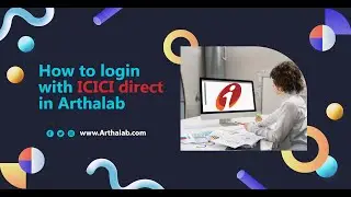 How to login ICICI through Arthalab