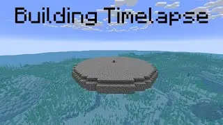 Minecraft Building Timelapse