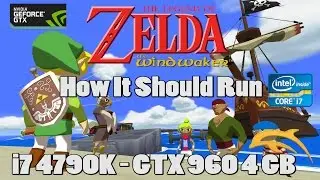 How It Should Run - Zelda The Wind Waker(4K) - Dolphin Emulator - I7 4790K - GTX 960 4GB  - 1080p60
