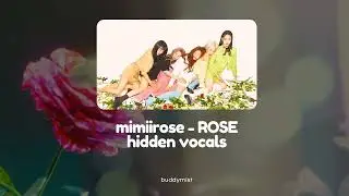 mimiirose - ROSE hidden vocals