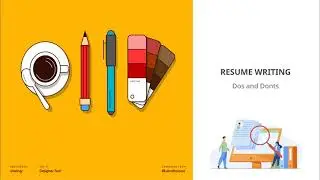 How to write a Resume | Do's and Don'ts | Freshers and Experience People