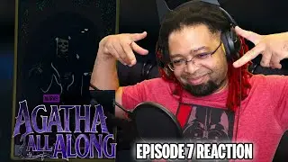 (FINALLY!) AGATHA ALL ALONG EP 7:  