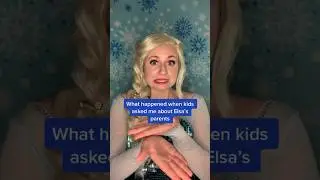 What happened when kids asked me about Elsa’s parents…. 