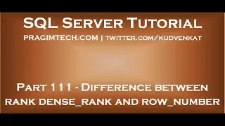 Difference between rank dense rank and row number in SQL