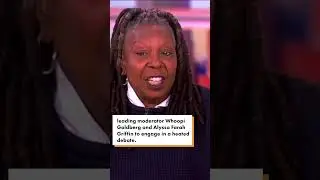 Whoopi Goldberg Shuts Down Alyssa Farah Griffin’s Abortion Argument On ‘The View’