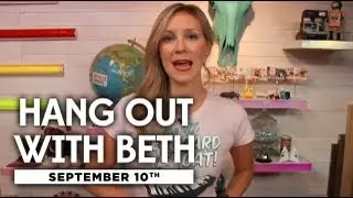 Hang out with Beth at 4pm ET - 9/10/12 (Full Ep)
