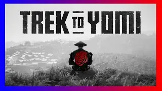 Trek to Yomi: 11(finale) stream