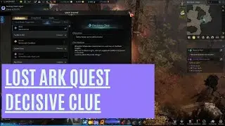 LOST ARK QUEST II DECISIVE CLUE