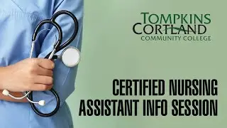 Become a Certified Nursing Assistant - Info Session