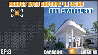 Day Scene Render With Enscape 4.1 I EP3 I 2024
