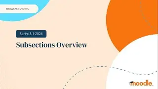 Showcase Shorts | Subsections Overview