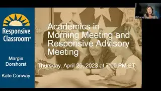 Academics in Morning Meeting and Responsive Advisory Meeting Webinar 4_20_2023