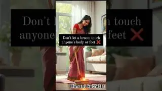 Don't let a broom touch anyone's body or feet🧹✨ #IndianTraditions #RespectTheBroom #culturalbeliefs