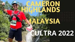 CULTRA || Cameron Highlands Malaysia ||  Ultra Trail Race 2022