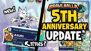 NEW TITLES, Colours, Effects & MORE! - Brawlhalla 5th Anniversary Update