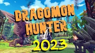 Dragomon Hunter en 2023!