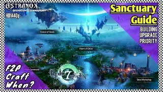 EPIC SEVEN Sanctuary Guide F2P Build Tips - Crafting? Epic 7 Building Upgrade Priority Free to Play
