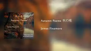 Autumn Poems by James Finamore