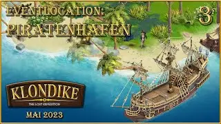 🦅 Klondike: The Lost Expedition Eventlocation: Piratenhafen (3) Die Papageieninsel [Let's Play]
