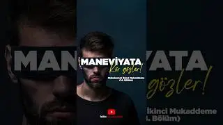 Maneviyata Kör Gözler!