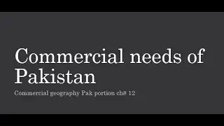 CH 12 commercial geography pak portion