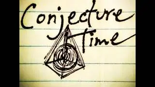 CONJECTURE TIME 002 - Matt Voyno (Choose Your Own Adventure)