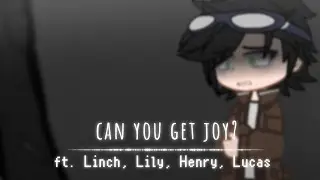 ★CAN U GET JOY?||ft. Linch, Lily, Henry, Lucas||Линчфд★