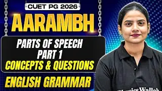 CUET PG 2026 General MBA & LLB | Parts of Speech - Part 1 | CUET PG 2026 English Grammar | PW
