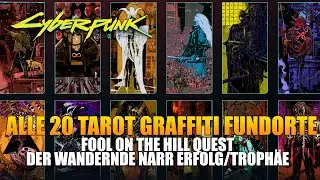 Cyberpunk 2077 - Alle 20 Tarot Graffiti Fundorte - Der wandernde Narr Erfolg/Trophäe