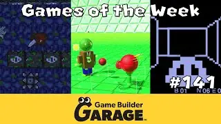Game Builder Garage- Games of the Week #141