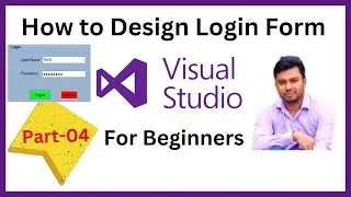 How to design login form in visual studio-Vb.Net Programming For Beginners Part4